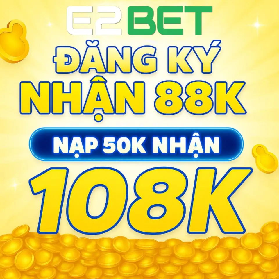 E2BET APK Chính thức Tải xuống Việt Nam